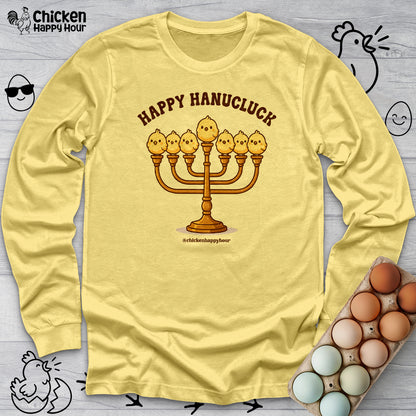 Happy Hanucluck Long Sleeve