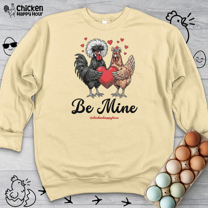 Be Mine Sweatshirt