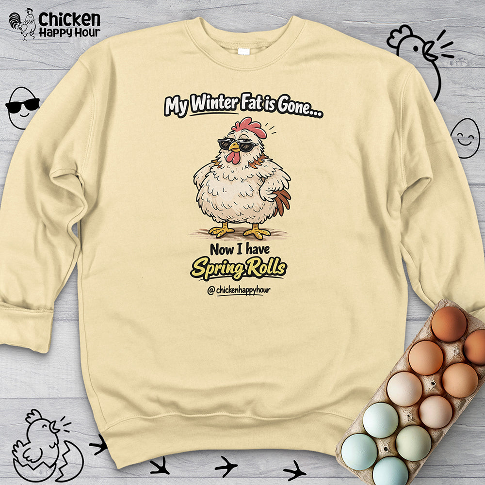 My Winter Fat Is Gone Sweatshirt