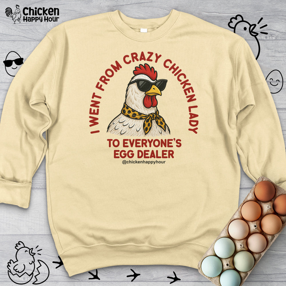 Went From Crazy Chicken Lady Sweatshirt