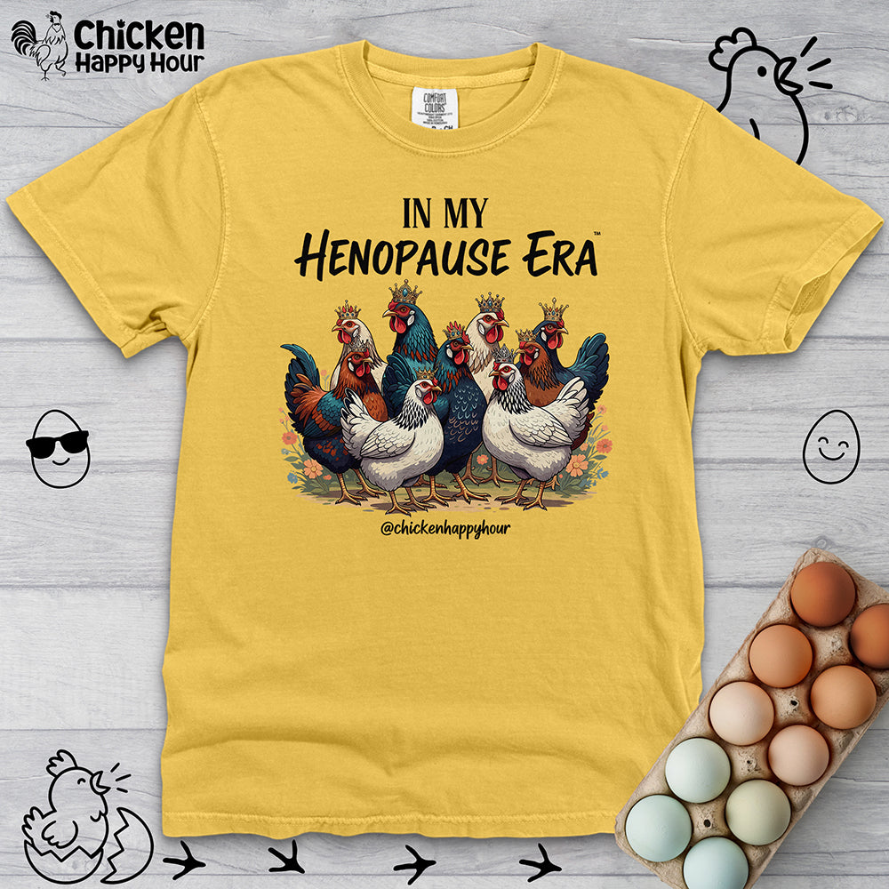 In my HENOPAUSE™ Era Unisex Comfort Colors Tee