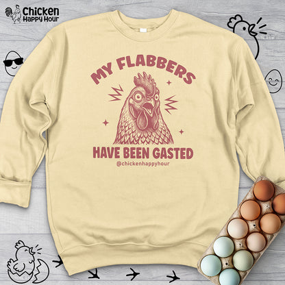 My Flabbers Have Been Gasted Sweatshirt