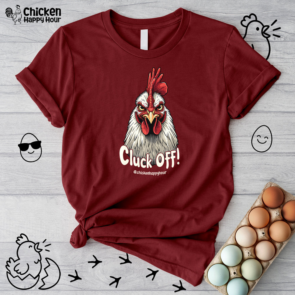 Cluck Off! Unisex Tee