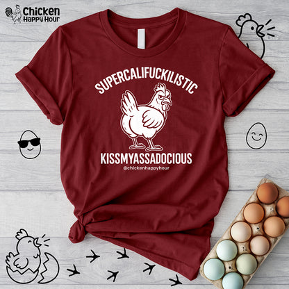 Supercalifuckilistic Kissmyassadocious White Unisex Tee