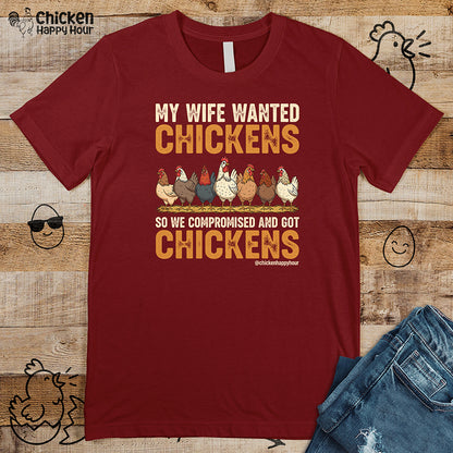 My Wife Wanted Chickens Unisex Tee