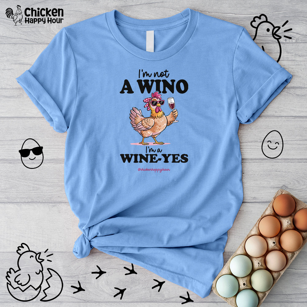 I'm Not a Wino Unisex Tee