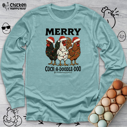 Merry Cock a Doodle Doo Long Sleeve