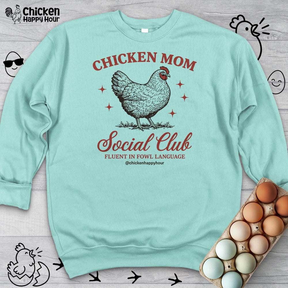 Chicken Mom Social Club Sweatshirt