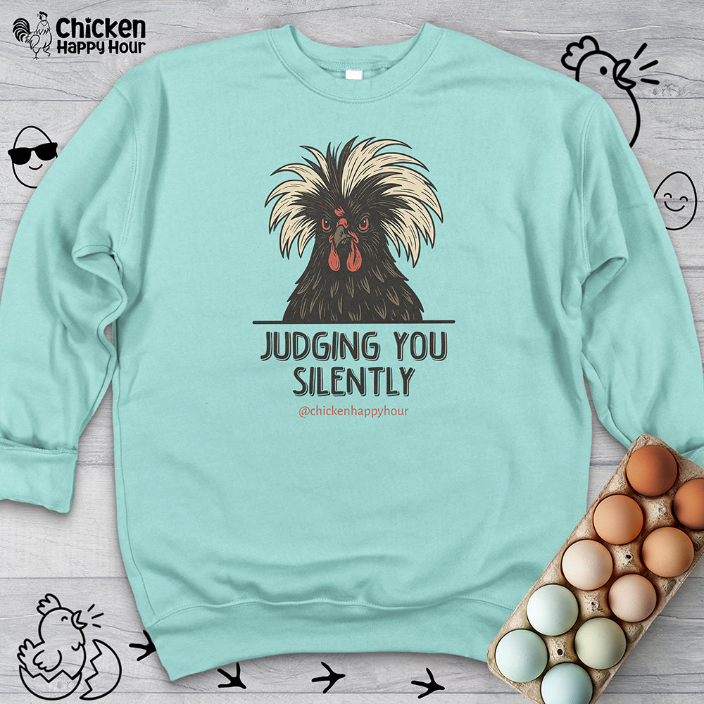 Judging You Silently Sweatshirt