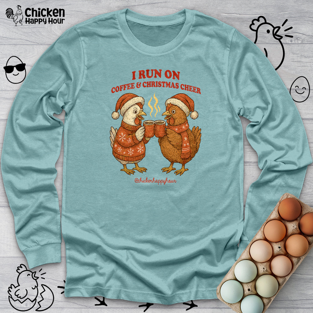 I Run on Coffee & Christmas Cheer Long Sleeve