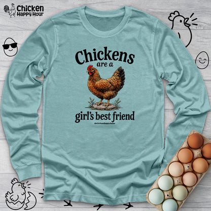 Chickens Are A Girl’s Best Friend Long Sleeve