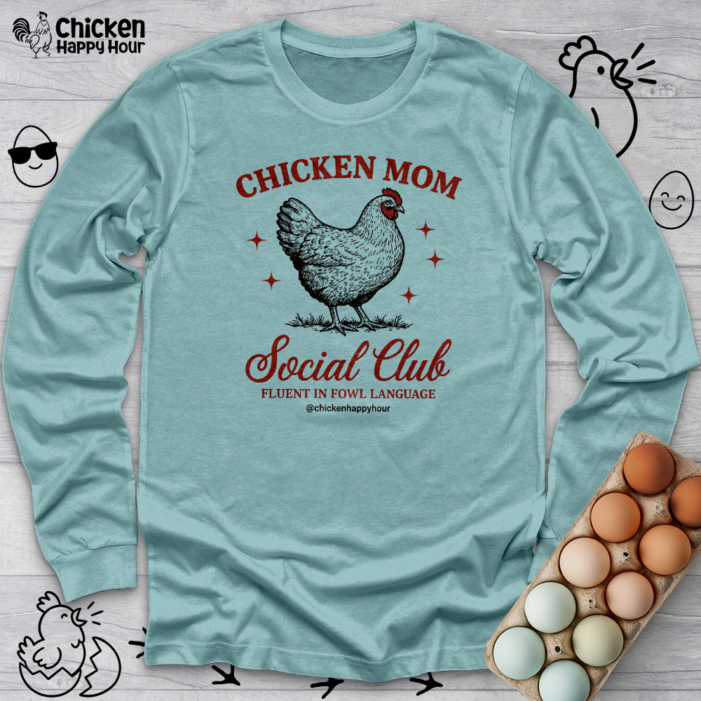 Chicken Mom Social Club Long Sleeve