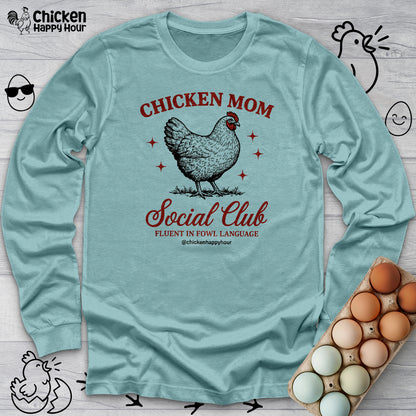 Chicken Mom Social Club Long Sleeve