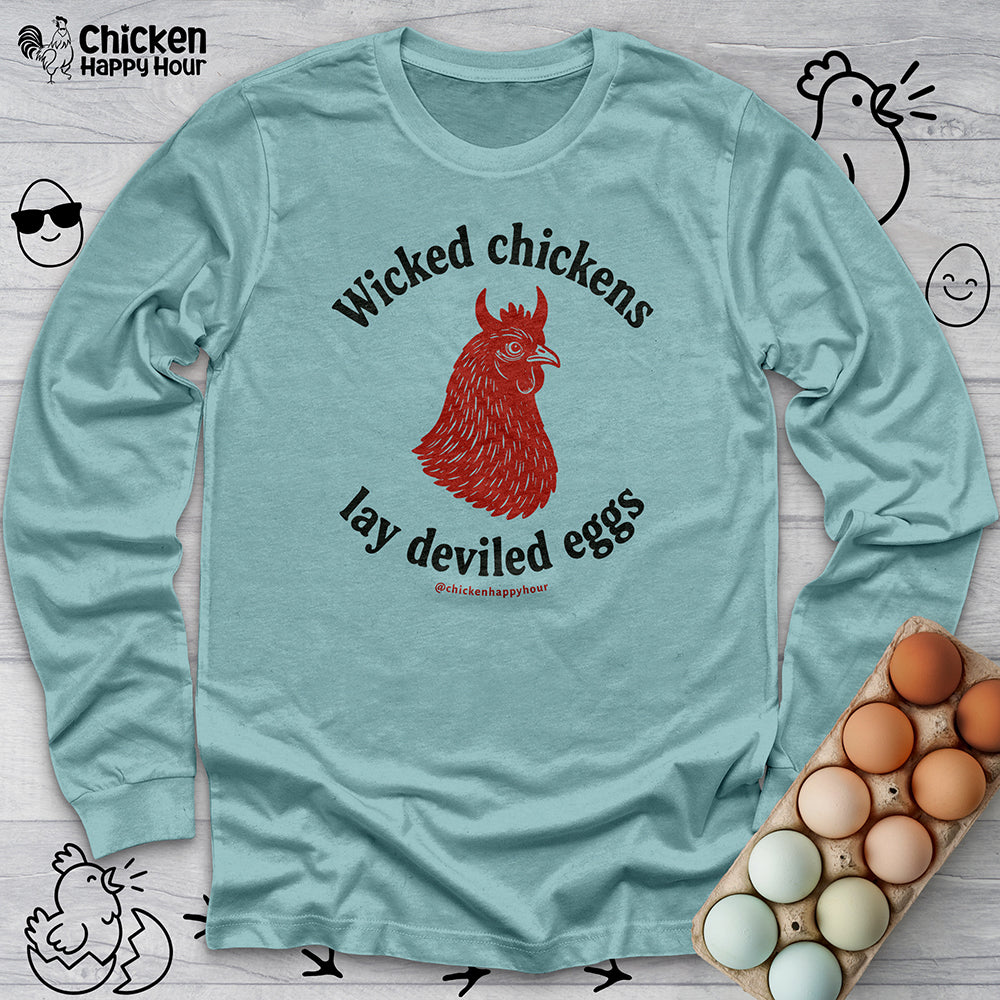 Wicked Chickens Lay Deviled Eggs Long Sleeve