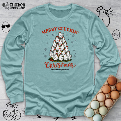 Merry Cluckin' Long Sleeve