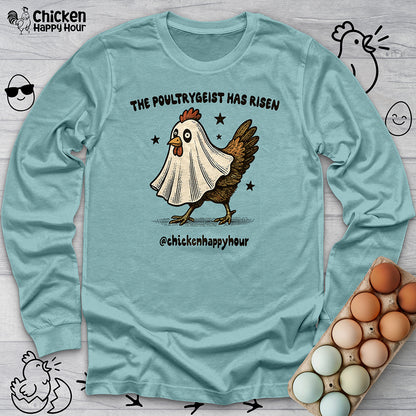 The Poultrygeist Has Risen Long Sleeve