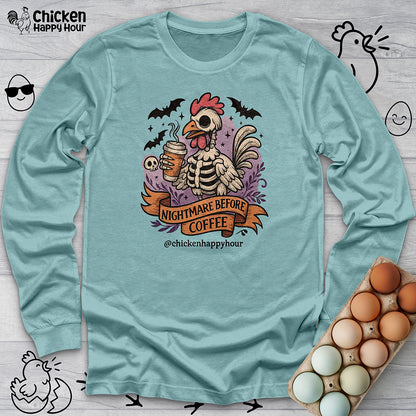Nightmare Before Coffee Long Sleeve