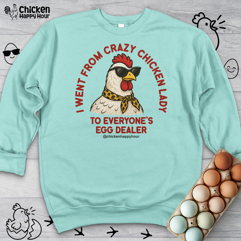 Went From Crazy Chicken Lady Sweatshirt