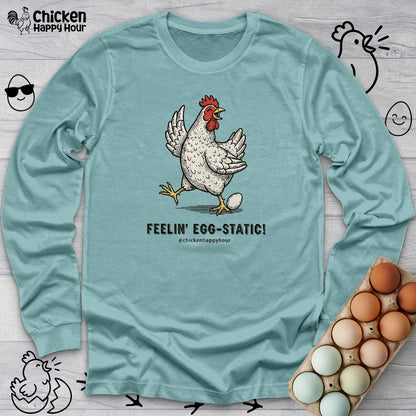 Feelin' Egg-Static! Long Sleeve