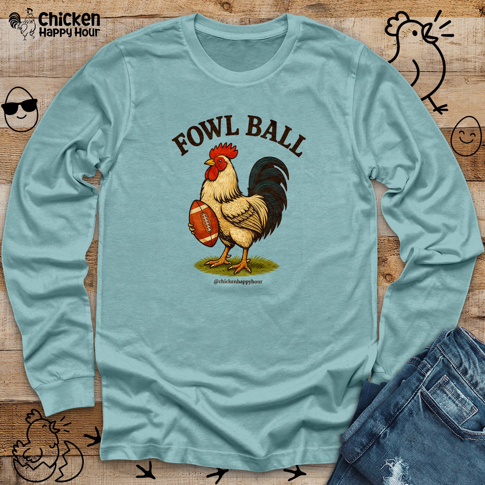 Fowl Ball Long Sleeve