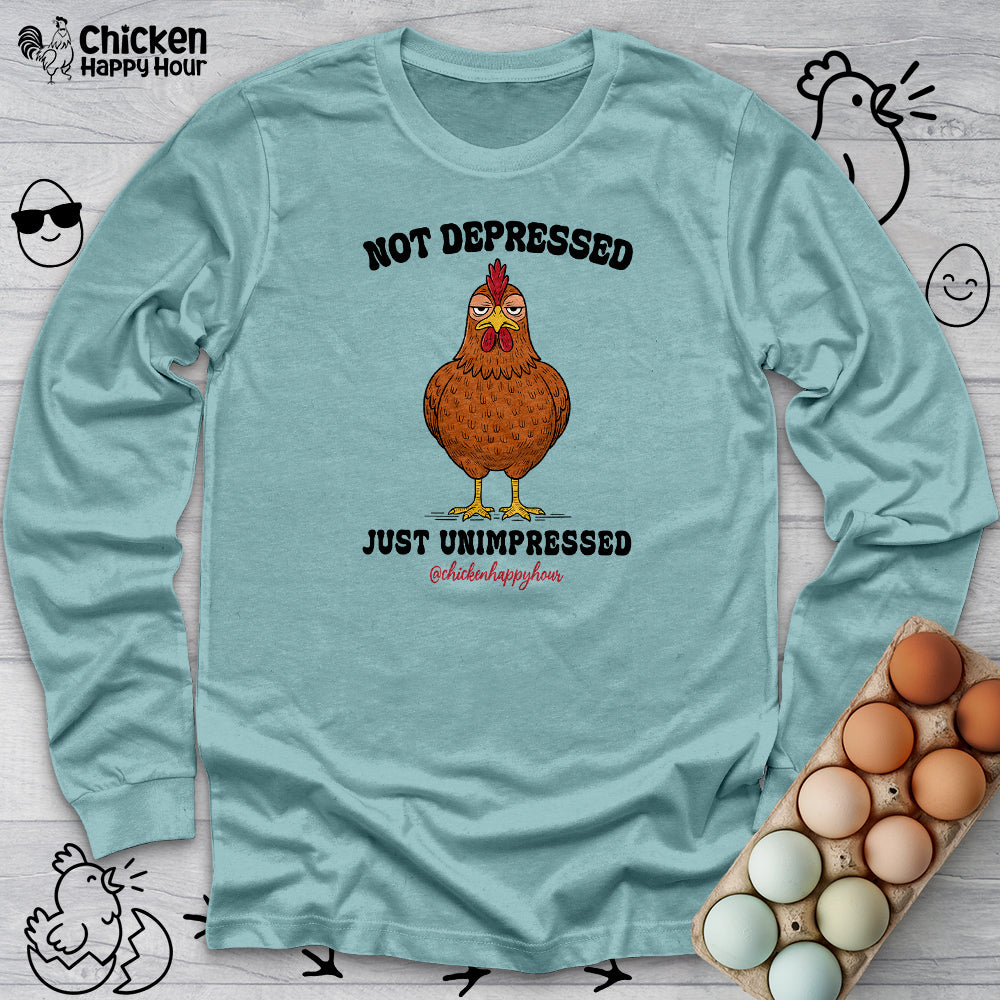Not Depressed Long Sleeve