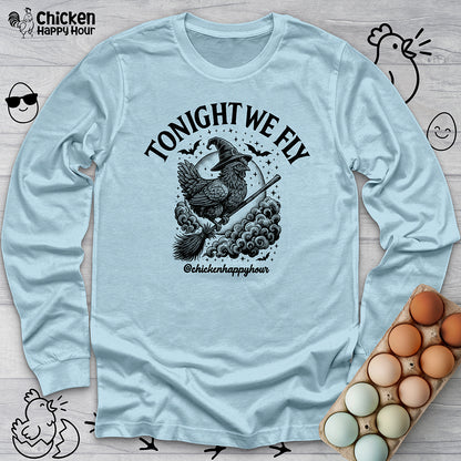 Tonight We Fly 2 Long Sleeve