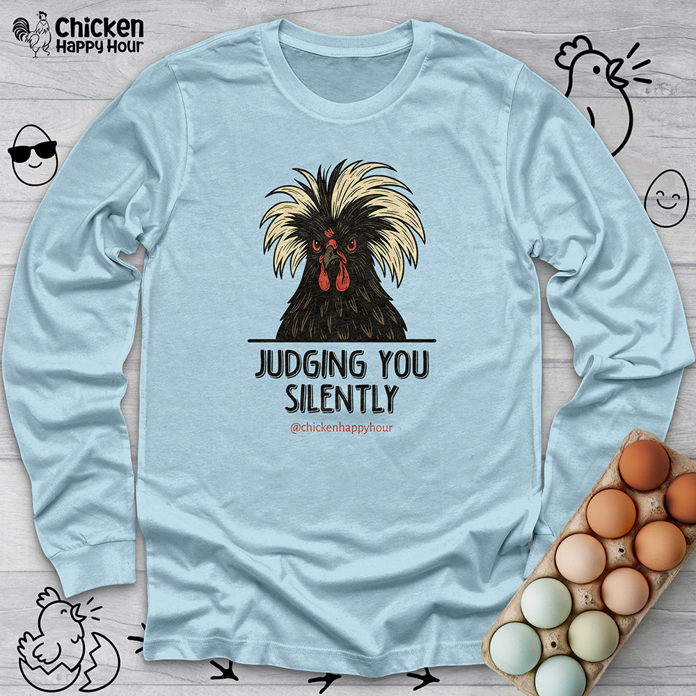 Judging You Silently Long Sleeve