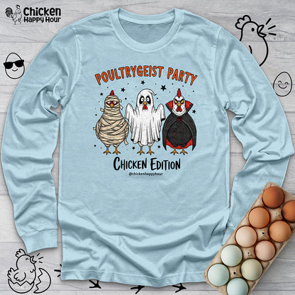 Poultrygeist Party Long Sleeve