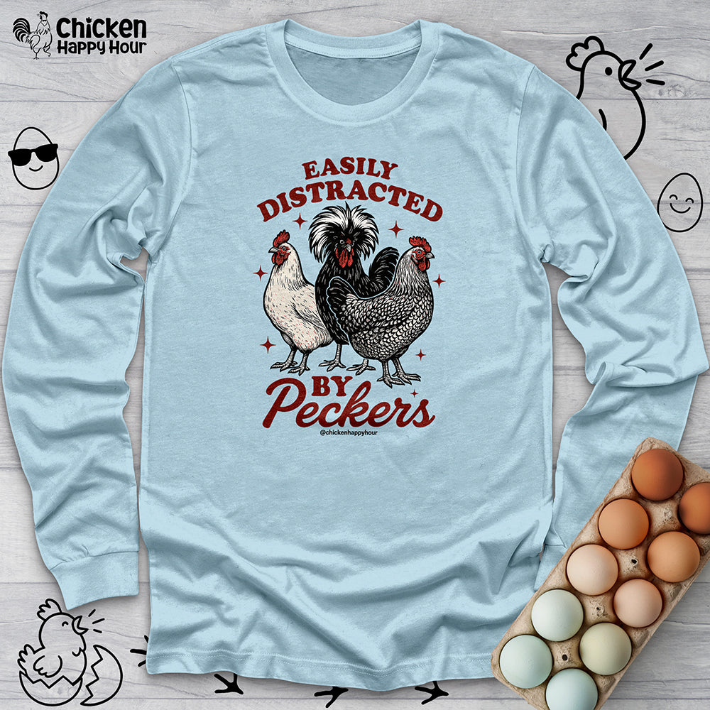 Easily Distracted By Peckers Long Sleeve