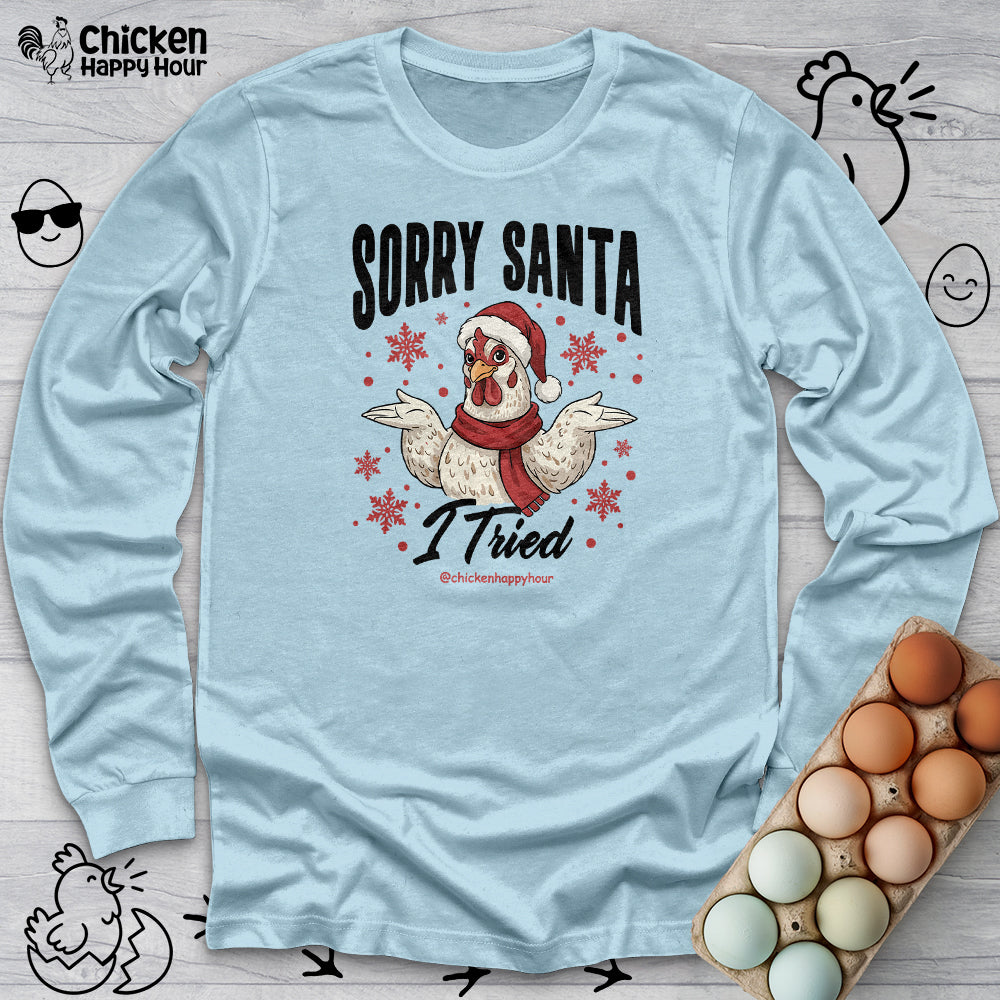 Sorry Santa Long Sleeve