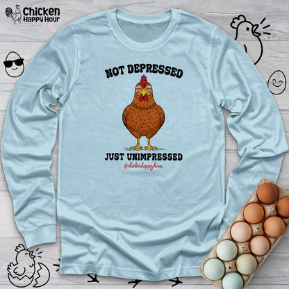 Not Depressed Long Sleeve