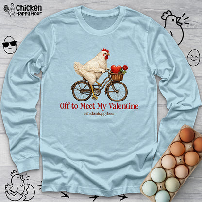 Off to Meet My Valentine Long Sleeve