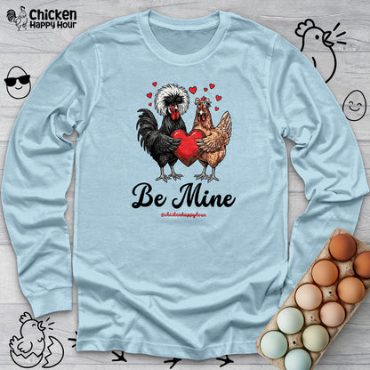Be Mine Long Sleeve