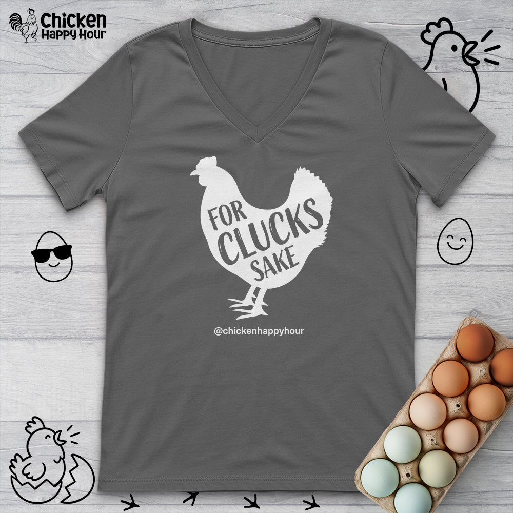 For Clucks Sake V-Neck Tee