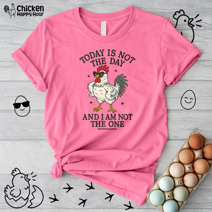 Today Is Not the Day Unisex Tee