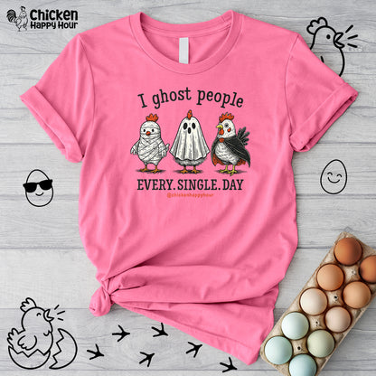I Ghost People Every Day Unisex Tee