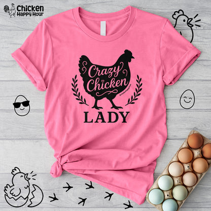 Crazy Chicken Lady Unisex Tee