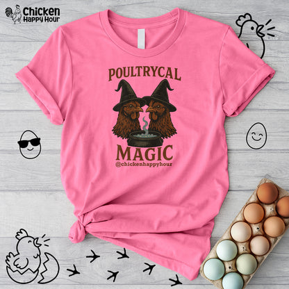 Poultrycal Magic Unisex Tee