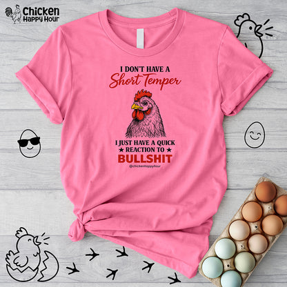 I Don't Have A Short Temper Unisex Tee