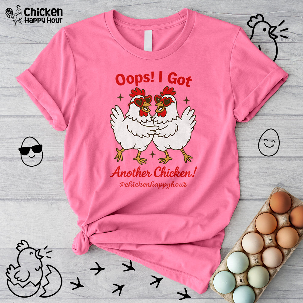 Oops I Got Another Chicken 3 Unisex Tee