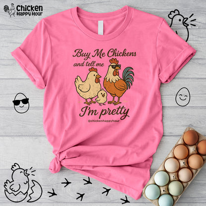 Buy Me Chickens Unisex Tee