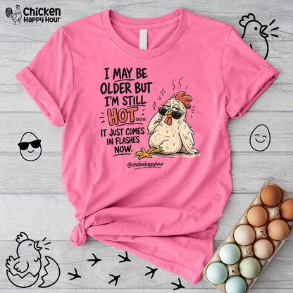 I May be Older Unisex Tee