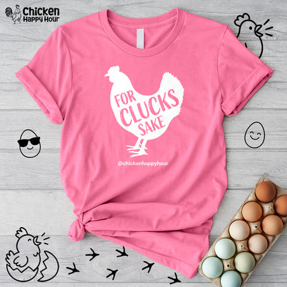 For Clucks Sake Unisex Tee