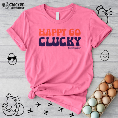 Happy Go Clucky Unisex Tee
