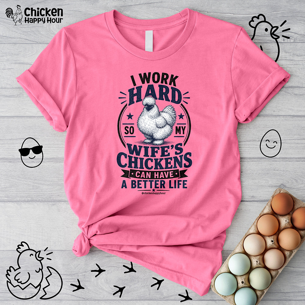 I Work Hard For Better Life Unisex Tee