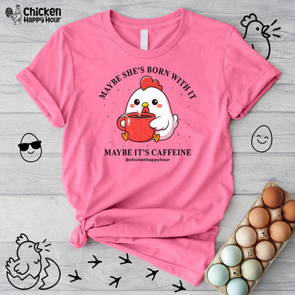 Maybe It's Caffeine Unisex Tee