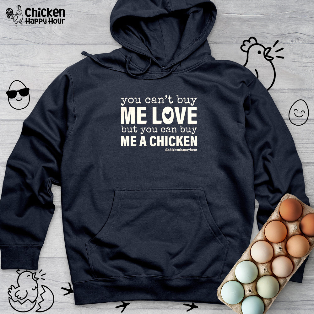 You Can’t Buy Me Love Hooded Sweatshirt