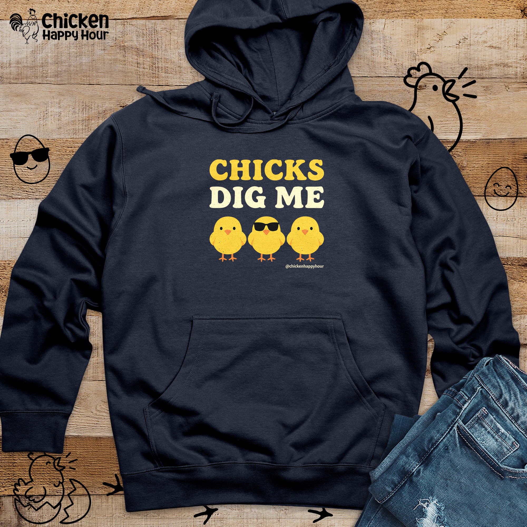 Chicks Dig Me Hooded Sweatshirt