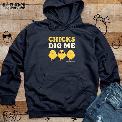 Chicks Dig Me Hooded Sweatshirt