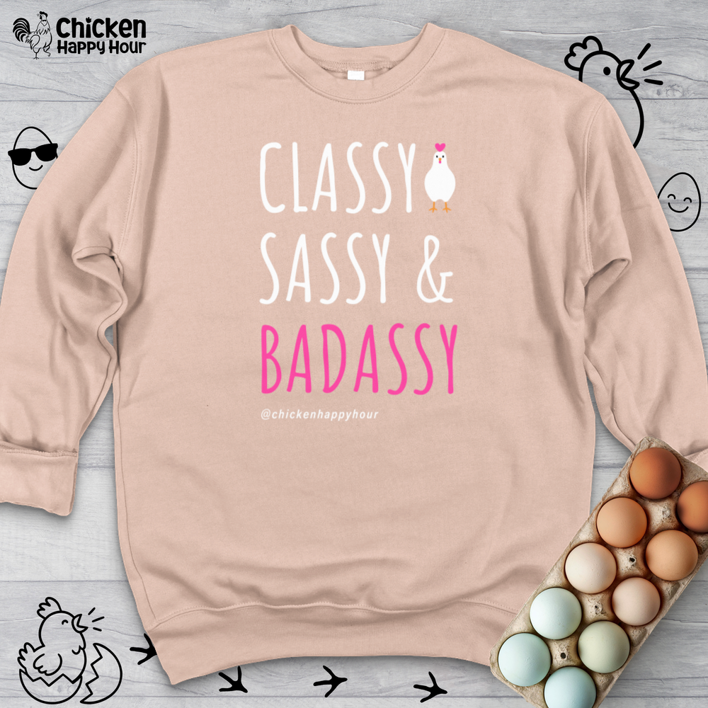 Classy Sassy and Badassy Crewneck